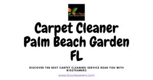 Carpet Cleaner in Palm Beach Garden, FL | BioSteamers